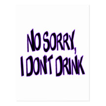 I Don't Drink Post Card