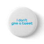 I don't give a tweet buttons