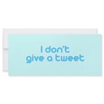 I don't give a tweet rack cards