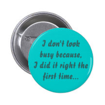 I don't lookbusy because, button