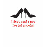 I don't need a man t-shirts