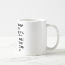 I Don't Need Anger Management I Need Coffee Mug