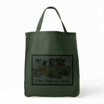 I Dont Wear My Friends bags