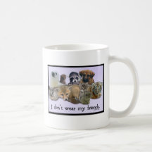I Don't Wear My Friends Coffee Mug