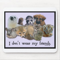 I Don't Wear My Friends