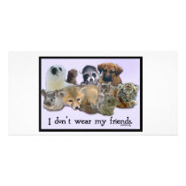 I Don't Wear My Friends photo cards