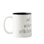 I don't work here- mugs