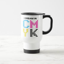 I Dream In CMYK Coffee Mug