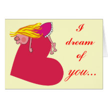 I Dream of You Sleepy Girl Love Greeting Card