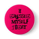 I dressed myself today! buttons