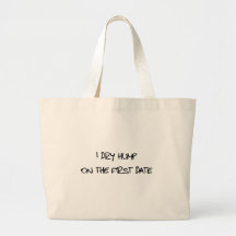 I Dry Hump Canvas Bag