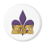 I Earned These Beads Fridge Magnets