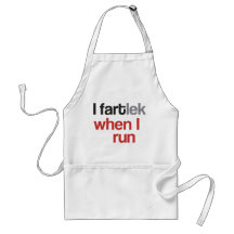I FARTlek when I Run - Funny FARTlek Aprons