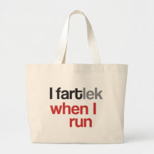 I FARTlek when I Run - Funny FARTlek Tote Bag