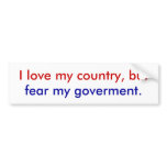 I fear my goverment.