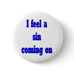 I feel a sin coming on...