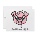 I feel like a :@) flu invitations