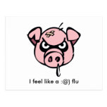 I feel like a :@) flu postcard