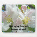 I Find my Joy, Peace and Happiness in Nature! gift mousepads