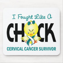 I Fought Like A Chick Cervical Cancer Survivor Mouse Mat