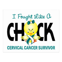 I Fought Like A Chick Cervical Cancer Survivor Postcard