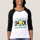 I Fought Like A Chick Ovarian Cancer Survivor Tee Shirt