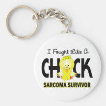 I Fought Like A Chick Sarcoma Survivor Keychain