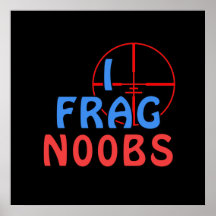 I Frag N00bs Poster