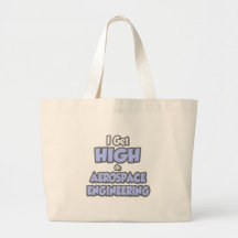 I Get High On Aerospace Engineering Canvas Bag