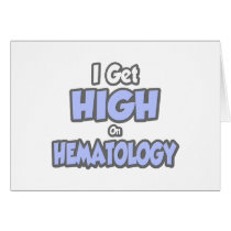 I Get High On Hematology