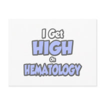 I Get High On Hematology