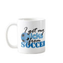 I get my kicks from soccer mugs