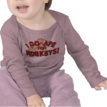 I Go Ape For Monkeys! T-Shirt