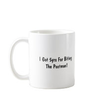 I Got 5yrs For Biting The Postman! - Cup Mug