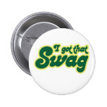 I got swag pins