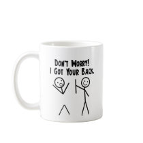I Got Your Back! Mug