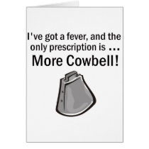 I Gotta have More Cowbell