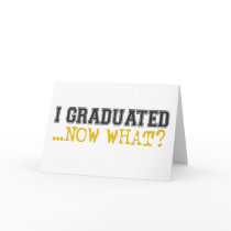 I Graduated, now what?
