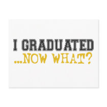 I Graduated, now what?