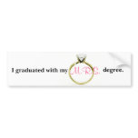 I graduated with my M.R.S. degree. bumper stickers