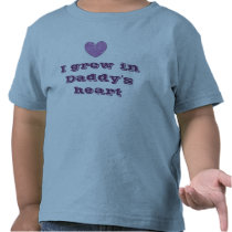 I Grew in Daddy's Heart T-shirt