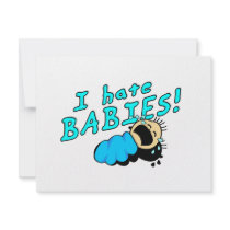 I hate babies!