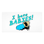I hate babies! photo cards
