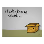 I Hate Being Used Postcard