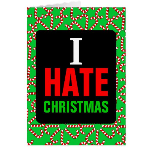 I Hate Christmas Zazzle
