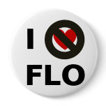 I Hate Flo buttons