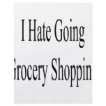 I Hate Going Grocery Shopping flyers
