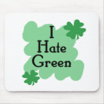 I hate green mousepads