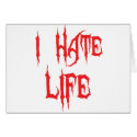 I Hate Life cards