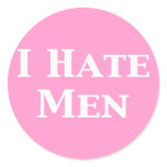 I Hate Men Gifts stickers
